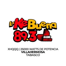 LA KEBUENA 89.3 (Villahermosa) - 89.3 FM - XHQQQ-FM - Radio Núcleo - Villahermosa, Tabasco logo