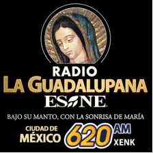 620 Radio La Guadalupana Esne (CDMX) - 620 AM - XENK-AM - ESNE Radio - Ciudad de México logo